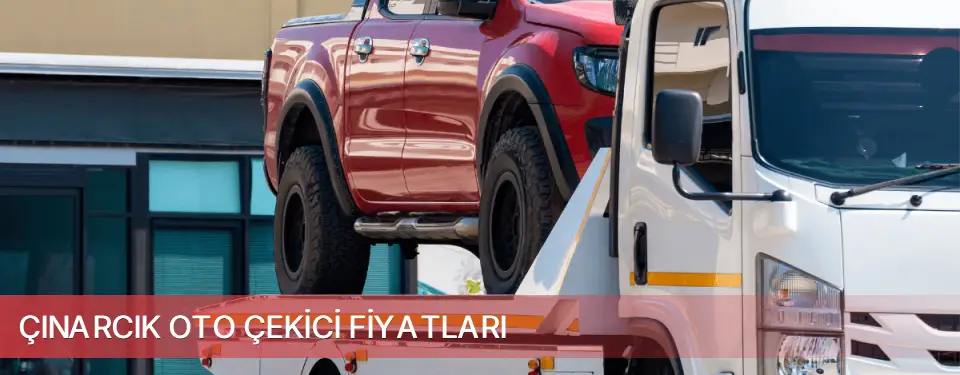 Çınarcık İlçemi Oto Çekici Fiyatları